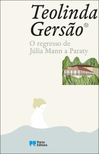 O Regresso de Júlia Mann a Paraty