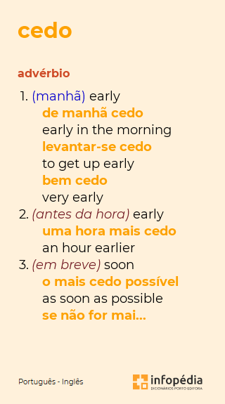 O Mais Cedo Possivel